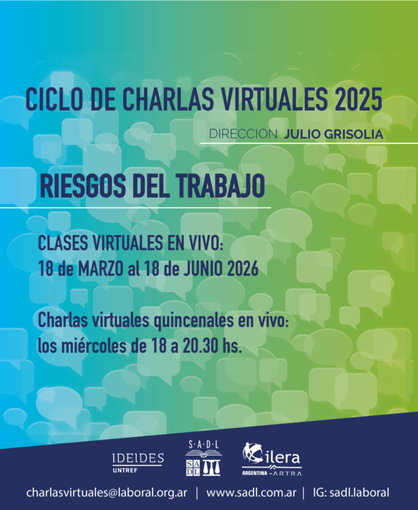 2026- CHARLAS VIRTUALES_Mesa de trabajo 1 CHARLAS VIRTUALES en RIESGOS DEL TRABAJO. 3 MESES (hasta el 10 de JUNIO). 50% de DESCUENTO para SOCIOS SADL