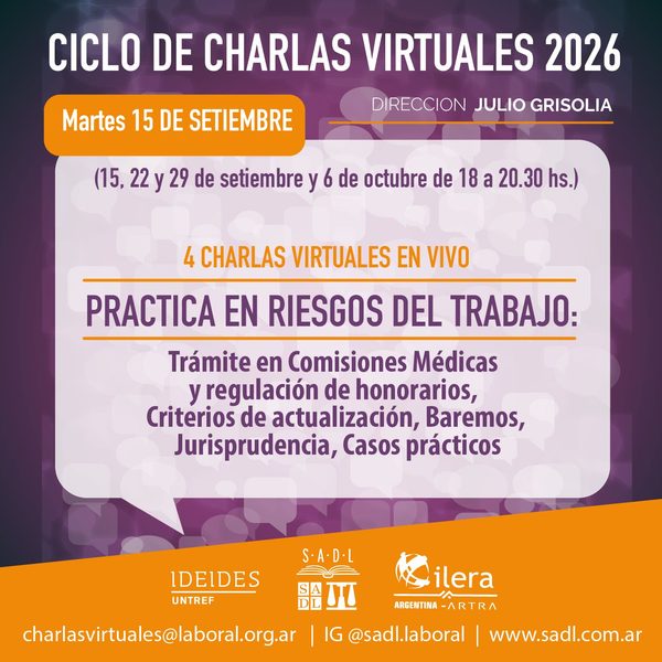 PHOTO-2026-06-23-12-36-08 (2) 4 CHARLAS VIRTUALES EN RIESGOS DEL TRABAJO: Trámite en Comisiones Médicas y regulación de honorarios, Criterios de actualización, Baremos, Jurisprudencia, Casos prácticos.